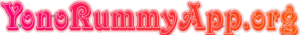 Yono Rummy App